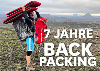 7 JAHRE BACKPACKING