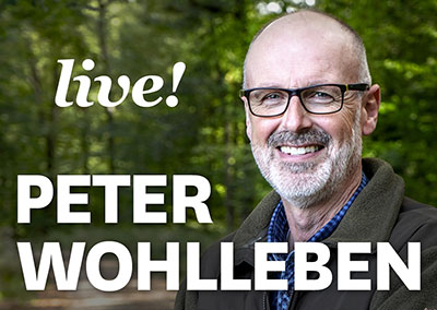 PETER WOHLLEBEN live