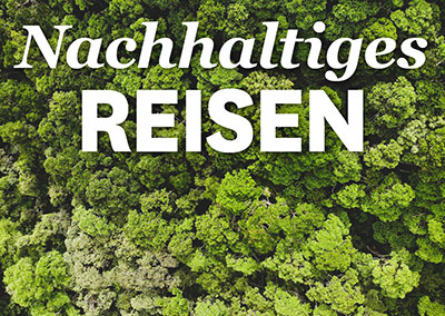Nachhaltiges Reisen