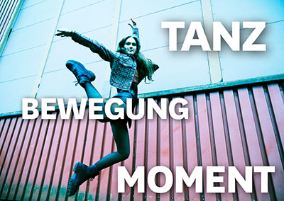 Tanz, Bewegung, Moment