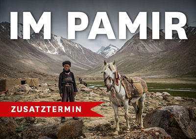 IM PAMIR Zusatztermin